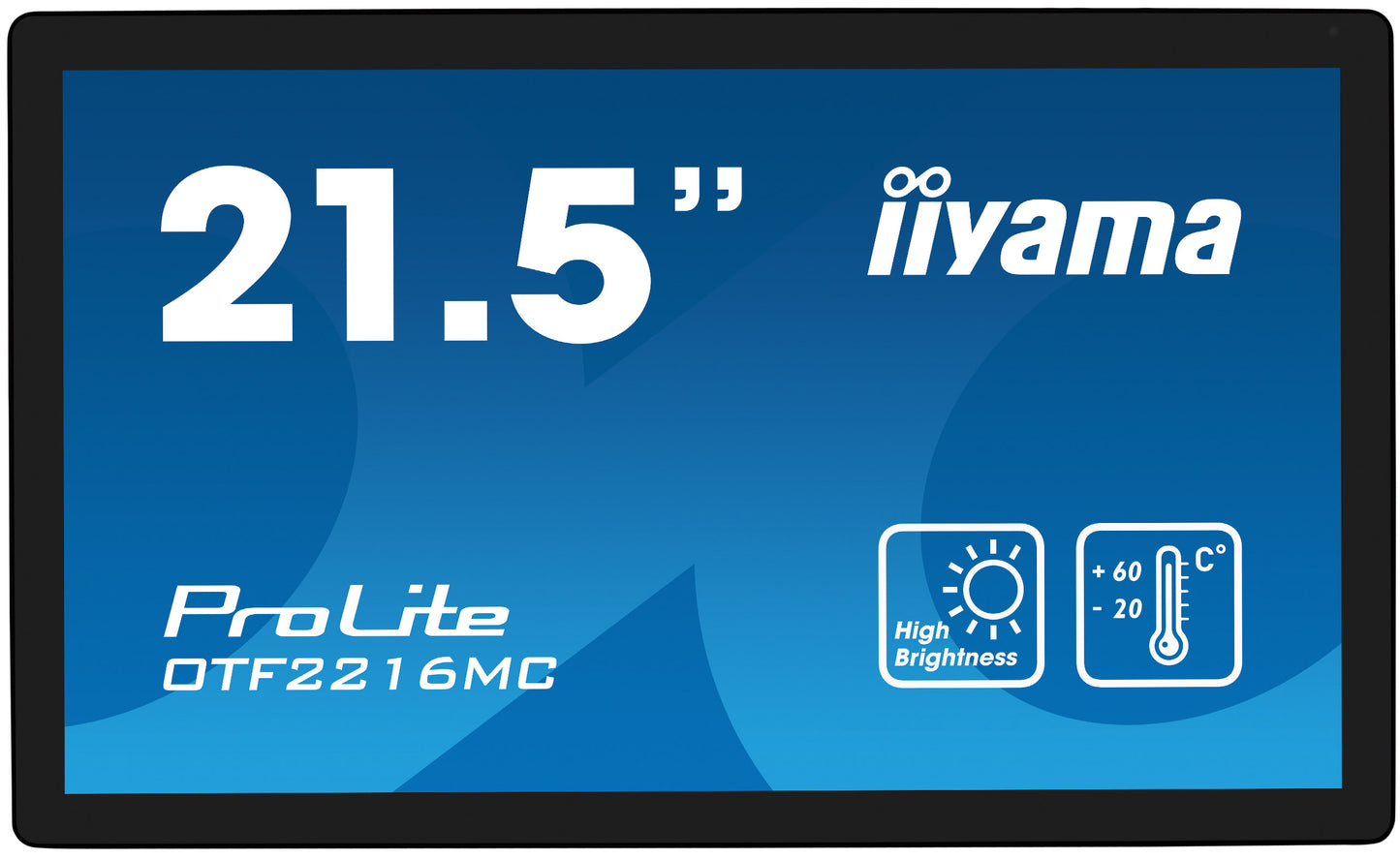 IIYAMA 22W LCD Projective Capacitive 10-Points Touch Full HD Bezel Free VA / Open Frame for Semi Outdoor use