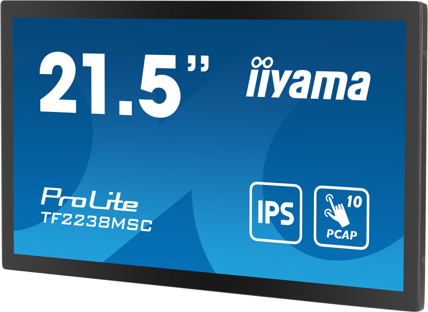 IIYAMA 22 W LCD Bonded Projective Capacitive 10-Points Touch Full HD Bezel Free IPS / Open Frame